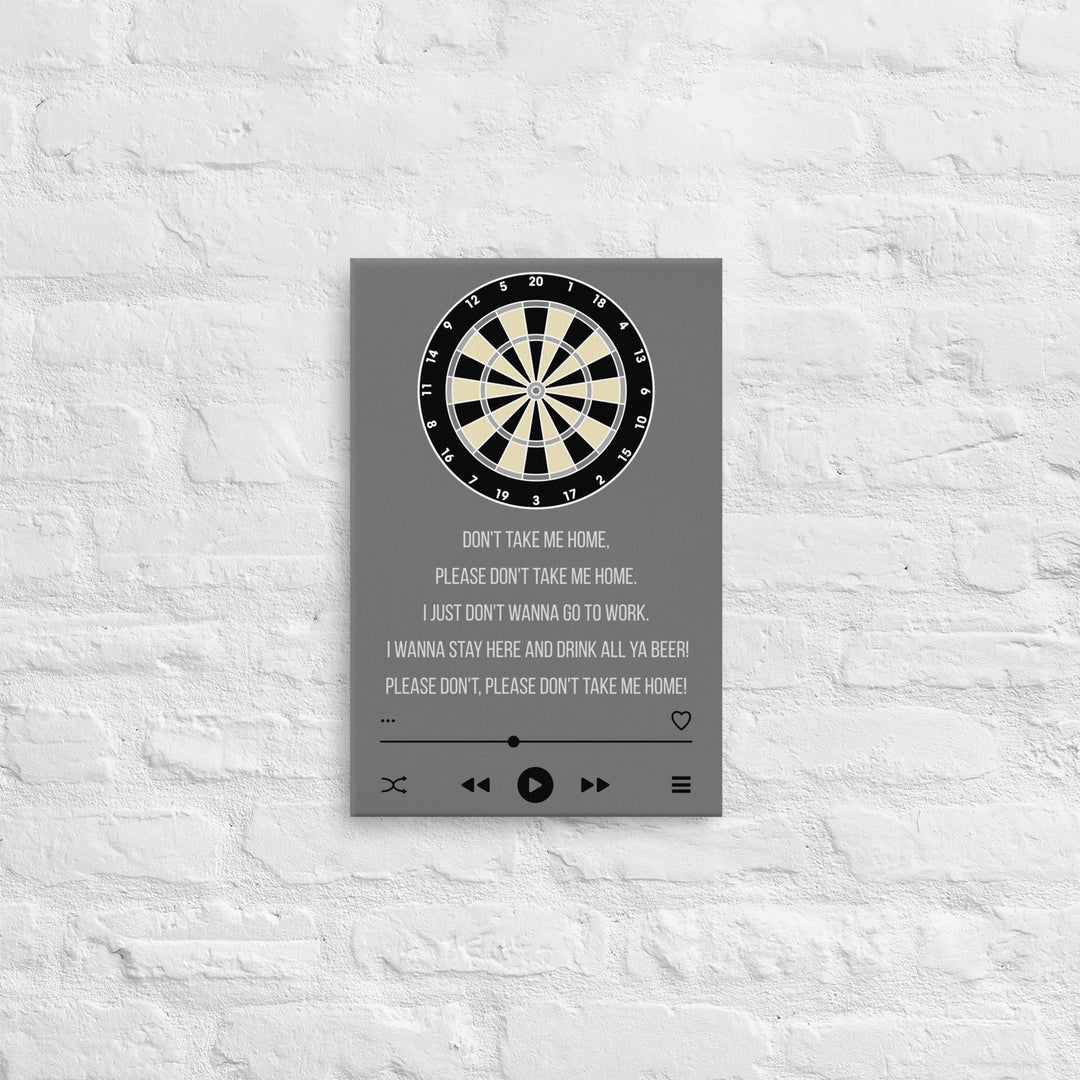 Dart Kunstdruck – Don’t Take Me Home Songtext Design für echte Turnierabende